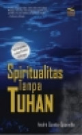 Spiritualitas Tanpa Tuhan