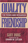 Quality Frienship: The Risks and Rewards