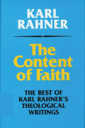 The Content of Faith : The Best of Karl Rahner's Theological Writings