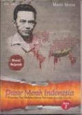 Pacar Merah Indonesia: Peranan Tan Malaka dalam Berbagai Konflik Buku 2