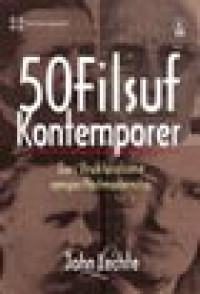 50 Filsuf Kontemporer: Dari Strukturalisme sampai Postmodernitas