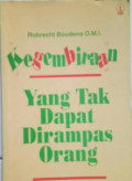 Kegembiraan Yang Tak Dapat Dirampas Orang