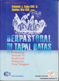 Berpastoral Di Tapal Batas: Pertemuan Pastoral VI Konferensi Waligereja Nusa Tenggara