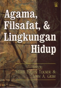 Agama, Filsafat, Dan Lingkungan Hidup