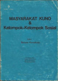 Masyarakat Kuno dan Kelompok-kelompok Sosial