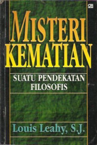 Image of Misteri Kematian: Suatu Pendekatan Filosofis