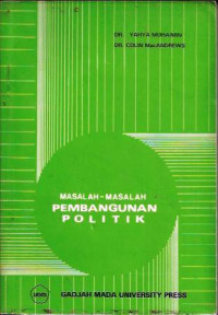 Masalah-masalah Pembangunan Politik