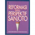 Reformasi Dalam Perspektif Sanjoto