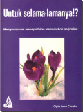 Untuk Selama-lamanya!?: Mengucapkan, Menepati dan Memutuskan Perjanjian