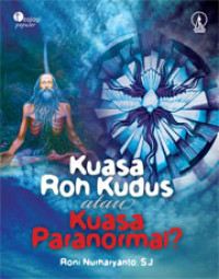 Kuasa Roh Kudus Atau Kuasa Paranormal