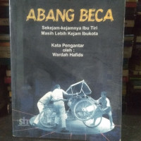 Abang Beca: Sekejam-kejamnya Ibu Tiri Masih Lebih Kejam Ibukota