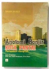 Anatomi Banjir Kota Pantai: Perspektif Geografi