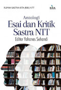 Antologi Esai dan Kritik Sastra NTT