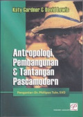 Antropologi, Pembangunan dan Tantangan Pascamodern