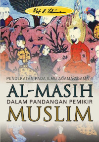 Al-Masih Dalam Pandangan Pemikiran Muslim: Pendekatan Pada Ilmu Agama-agama 4