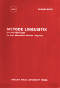 Metode Linguistik Bagian Pertama: Ke Arah Memahami Metode Linguistik