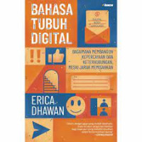 Bahasa Tubuh Digital: Bagaimana Membangun Kepercayaan dan Keterhubungan, Meski Jarak Memisahkan