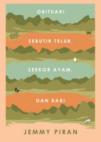 Obituari Sebutir Telur,Seekor Ayam dan Babi