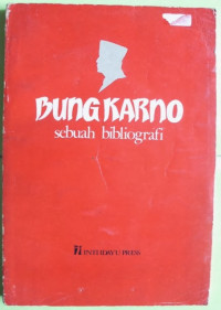 Bung Karno: Sebuah Bibliografi