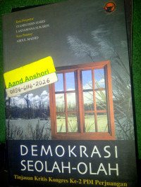 Demokrasi Seolah-olah: Tinjaun Kritis Kongres ke-2 PDI Perjuangan