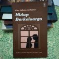 Dua Tahun Pertama Hidup Berkeluarga