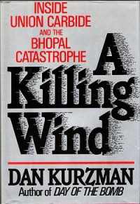 A Killing Wind : Inside Union Carbide and the Bhopal Catastrophe