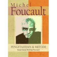 Image of Pengetahuan dan Metode: Karya-karya Penting Foucault