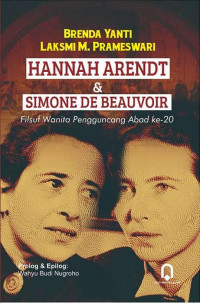 Hannah Arendt & Simone de Beauvoir: Filsuf Wanita Pengguncang Abad ke-20