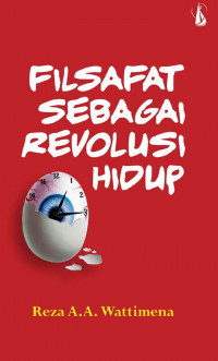 Filsafat Sebagai Revolusi Hidup