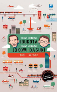 Rakyat Memantau Ibukota, Rakyat Memantau Jokowi-Basuki