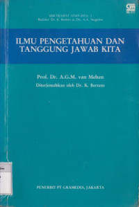 Ilmu Pengetahuan dan Tanggung Jawab Kita