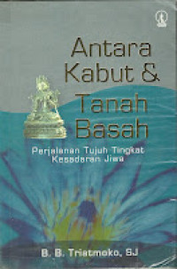 Antara Kabut dan Tanah Basah: Perjalanan Tujuh Tingkat Kesadaran Jiwa