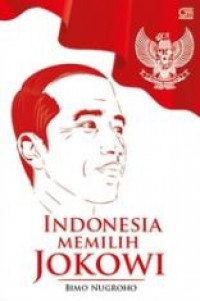 Indonesia Memilih Jokowi