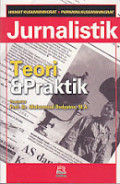 Jurnalistik: Teori & Praktik