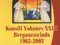 Konsili Yohanes XXIII Berpancawindu 1962-2002