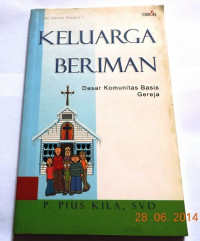 Keluarga Beriman: Dasar Komunitas Basis Gereja