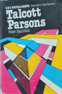 Talcott Parsons (Key Sociologists)