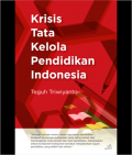 Krisis Tata Kelola Pendidikan Indonesia