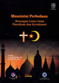 Mencintai Perbedaan: Renungan Lintas Iman Pluralisme dan Kerukunan