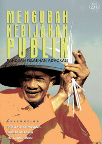 Mengubah Kebijakan Publik