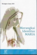 Merangkai Identitas Maria