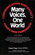 Many Voices, One World: Communication and Society Today and Tomorrow