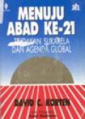 Menuju Abad Ke-21: Tindakan Sukarela dan Agenda Global