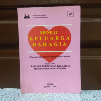 Menuju Keluarga Bahagia (Perayaan Ekaristi dan Ibadat Sabda Tematis)