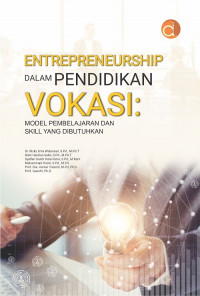 Entrepreneurship Dalam Pendidikan Vokasi: Model Pembelajaran Dan Skill Yang Dibutuhkan