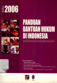 Panduan Bantuan Hukum di Indonesia: Pedoman Anda Memahami dan Menyelesaikan Masalah Hukum