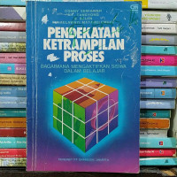 Pendekatan Ketrampilan Proses: Bagaimana Mengaktifkan Siswa Dalam Belajar