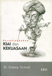 Perselingkuhan Kiai dan Kekuasaan