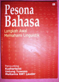 Pesona Bahasa: Langkah Awal Memahami Linguistik