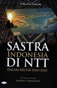 Sastra Indonesia Di NTT Dalam Kritik dan Esai